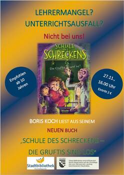 Schule des Schreckens, Lesung mit Boris Koch am 27.11.2025, 16 Uhr, empfohlen ab 10 Jahren, Eintritt 2 €